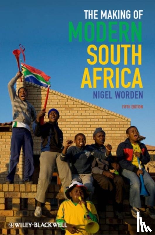 Worden, Nigel (University of Cape Town - The Making of Modern South Africa