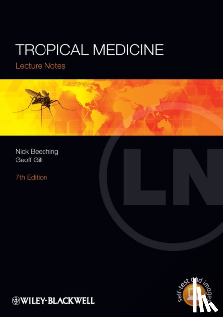 Beeching, Nick (Liverpool School of Tropical Medicine), Gill, Geoff (Liverpool School of Tropical Medicine) - Tropical Medicine