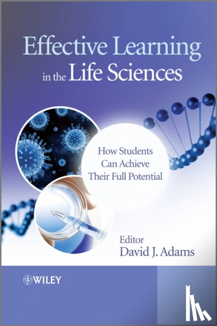  - Effective Learning in the Life Sciences