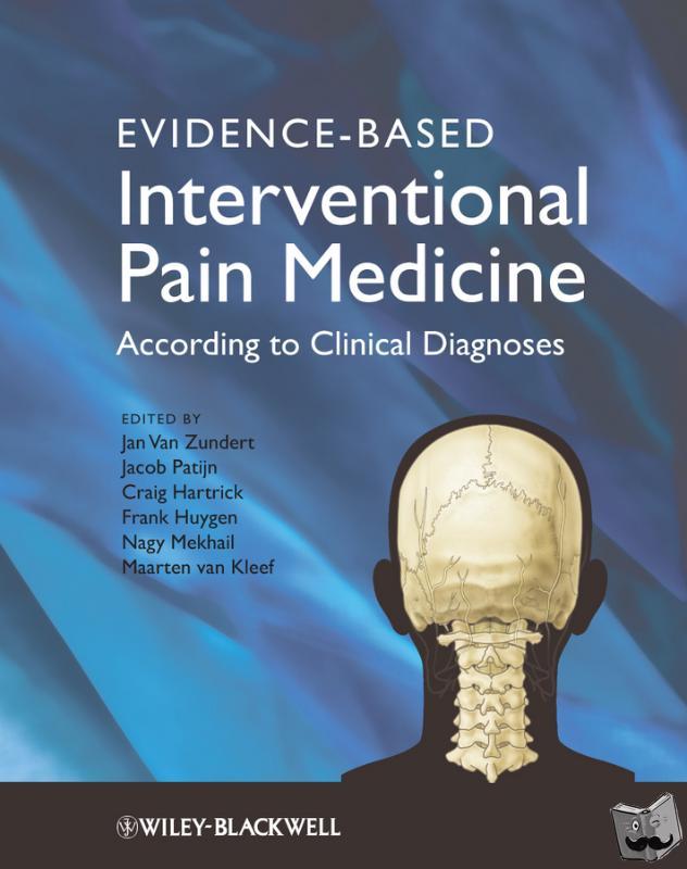  - Evidence-Based Interventional Pain Medicine