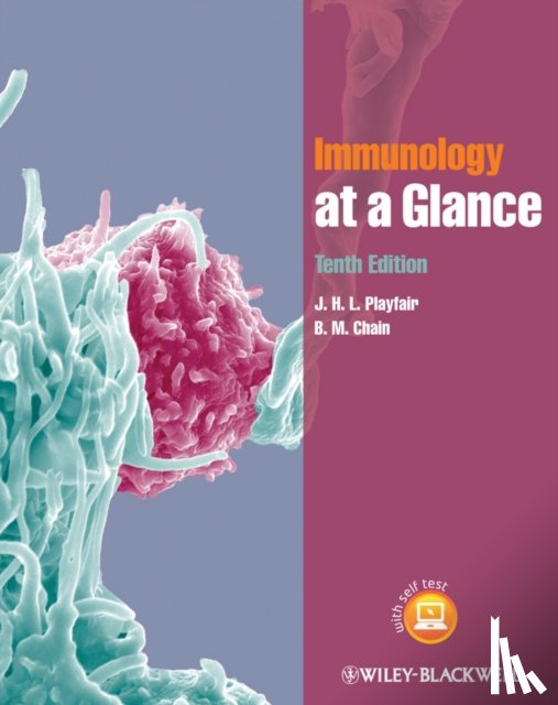 Playfair, J. H. L. (University College, Chain, B. M. (University College London) - Immunology at a Glance