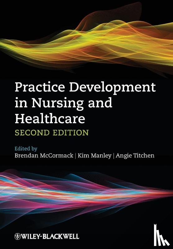  - Practice Development in Nursing and Healthcare