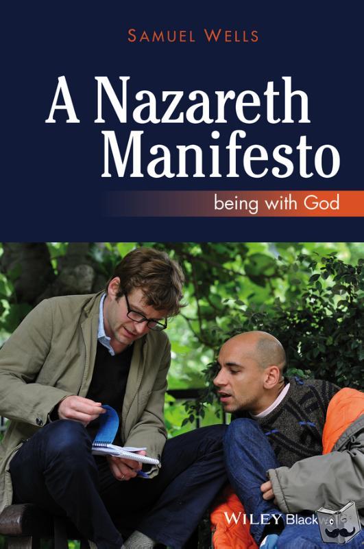 Wells, Samuel (Duke University) - A Nazareth Manifesto