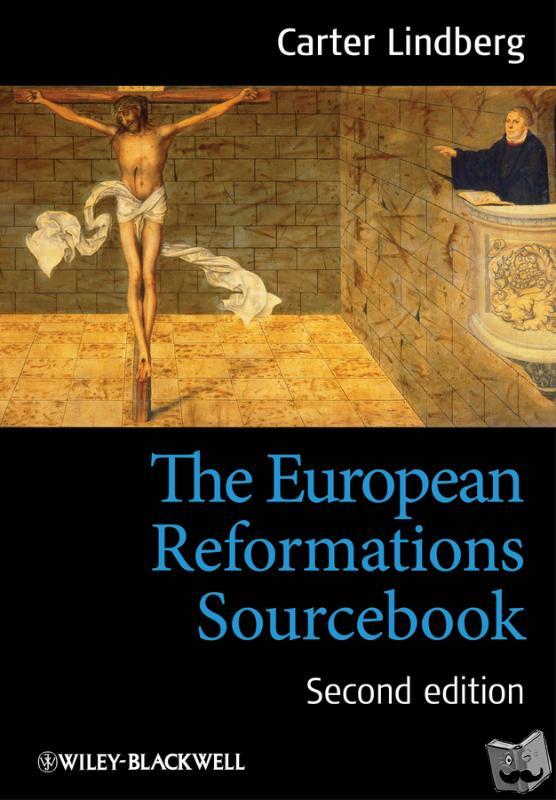  - The European Reformations Sourcebook