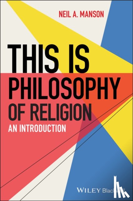 Manson, Neil A. (Ole Miss University) - This is Philosophy of Religion
