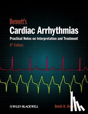 Bennett, David H. (Senior Consultant Cardiologist - Bennett's Cardiac Arrhythmias