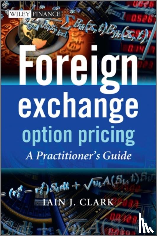 Clark, Iain J. - Foreign Exchange Option Pricing