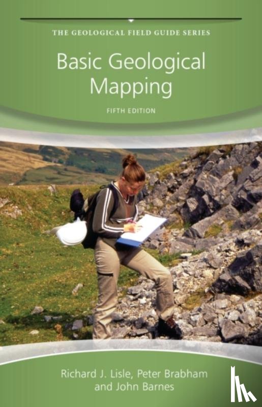 Lisle, Richard J. (Cardiff University), Brabham, Peter (Cardiff University), Barnes, John W. (University College of Swansea - Basic Geological Mapping