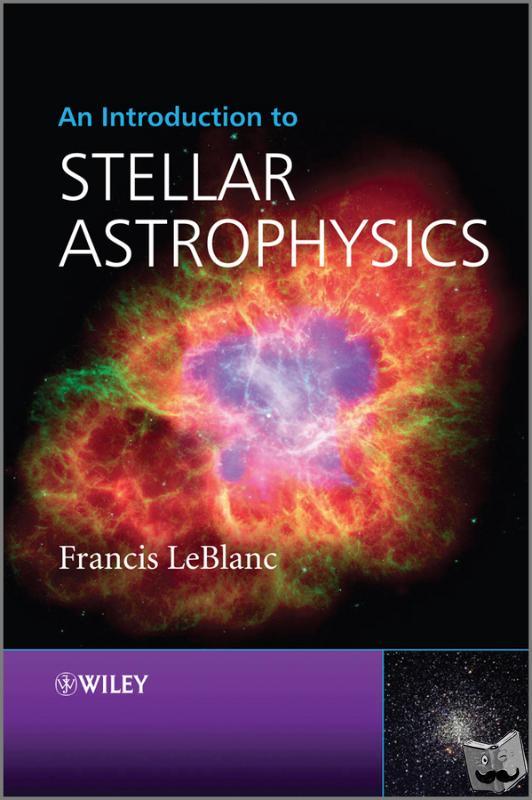 LeBlanc, Francis (Universite de Moncton, Canada) - An Introduction to Stellar Astrophysics