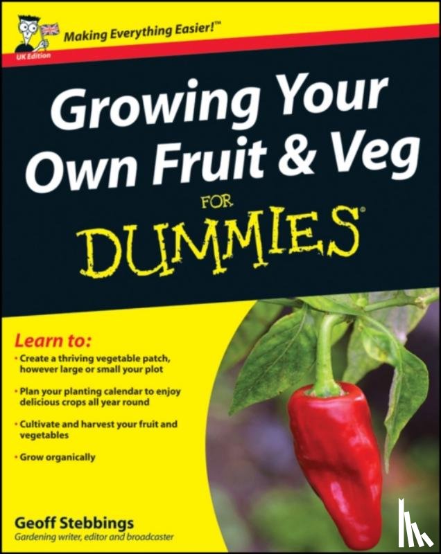 Stebbings, Geoff - Growing Your Own Fruit and Veg For Dummies