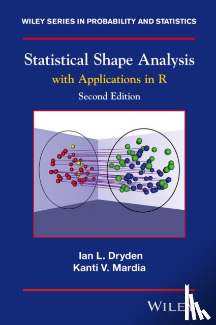 Dryden, Ian L. (University of Nottingham), Mardia, Kanti V. (University of Leeds; University of Oxford - Statistical Shape Analysis