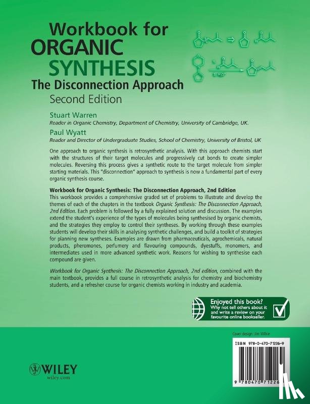 Warren, Stuart (Cambridge University, Wyatt, Paul (School of Chemistry - Workbook for Organic Synthesis: The Disconnection Approach