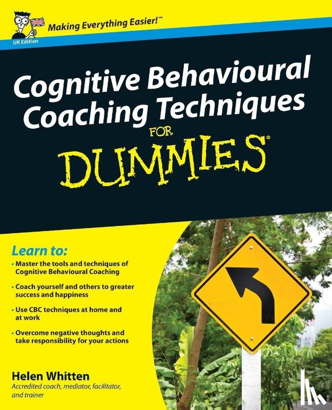 Whitten, Helen - Cognitive Behavioural Coaching Techniques For Dummies