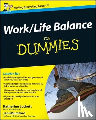 Mumford, Jeni, Lockett, Katherine - Work-Life Balance For Dummies