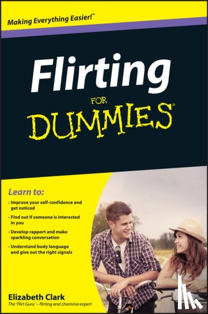 Clark, Elizabeth - Flirting For Dummies