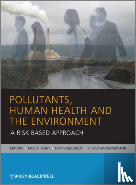  - Pollutants, Human Health and the Environment