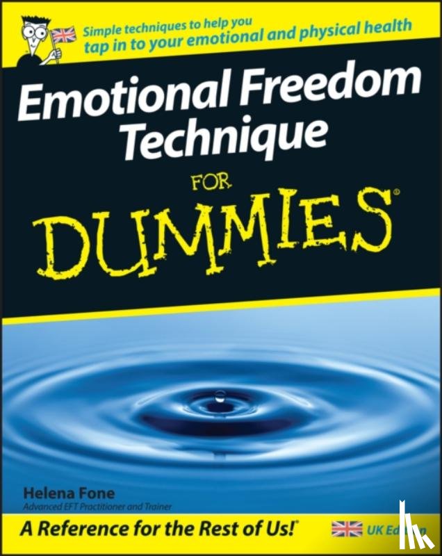 Fone, Helena - Emotional Freedom Technique For Dummies
