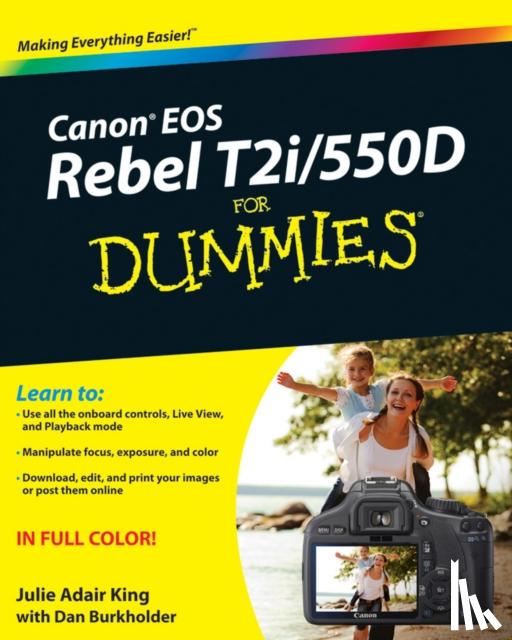 King, Julie Adair, Burkholder, Dan - Canon EOS Rebel T2i / 550D For Dummies