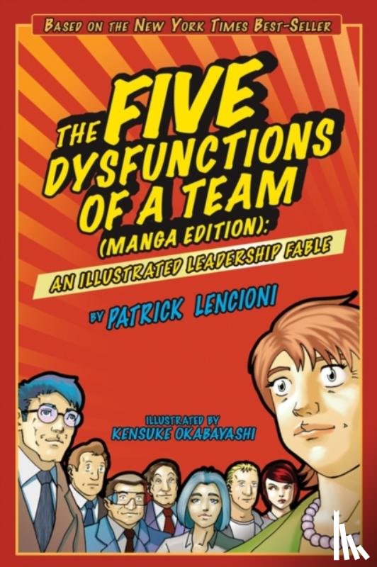 Lencioni, Patrick M. - The Five Dysfunctions of a Team, Manga Edition