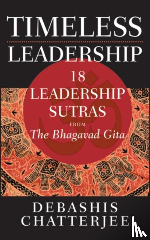Chatterjee, Debashis - Timeless Leadership