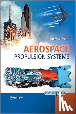 Ward, Thomas A. (Universiti Teknologi MARA (UiTM) - Aerospace Propulsion Systems