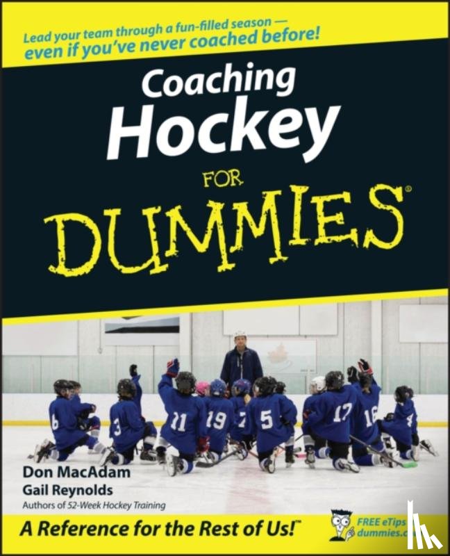 MacAdam, Don, Reynolds, Gail - Coaching Hockey For Dummies