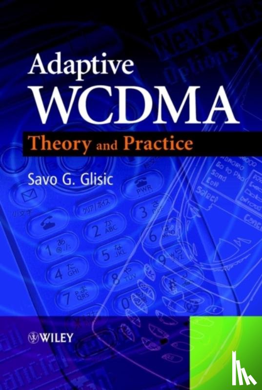Glisic, Savo G. (University of Oulu - Adaptive WCDMA