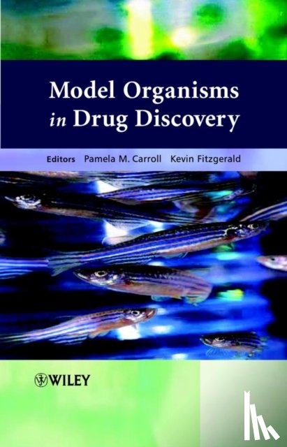  - Model Organisms in Drug Discovery