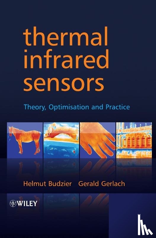 Budzier, Helmut (Dresden University of Technology), Gerlach, Gerald (Dresden University of Technology) - Thermal Infrared Sensors
