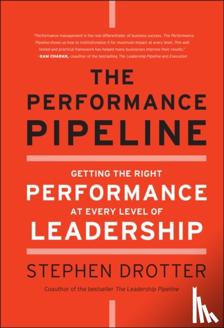 Drotter, Stephen - The Performance Pipeline