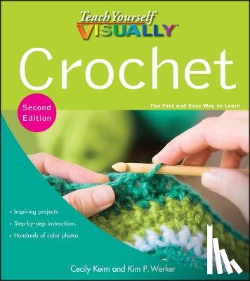 Keim, Cecily - Teach Yourself VISUALLY Crochet