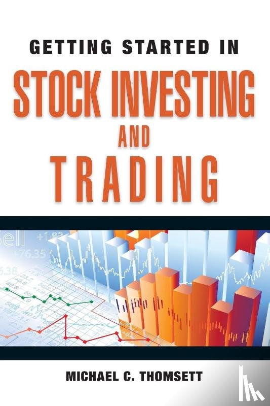 Thomsett, Michael C. - Getting Started in Stock Investing and Trading