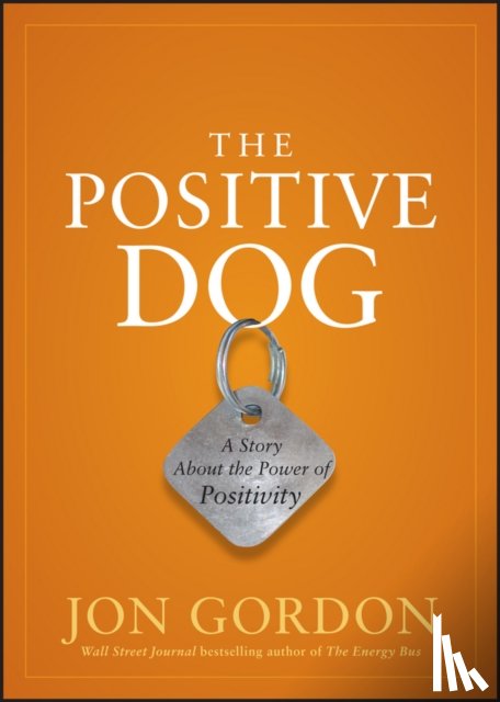 Gordon, Jon - The Positive Dog