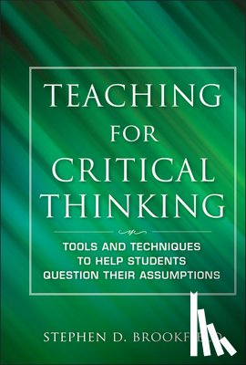 Brookfield, Stephen D. (University of St. Thomas - Teaching for Critical Thinking