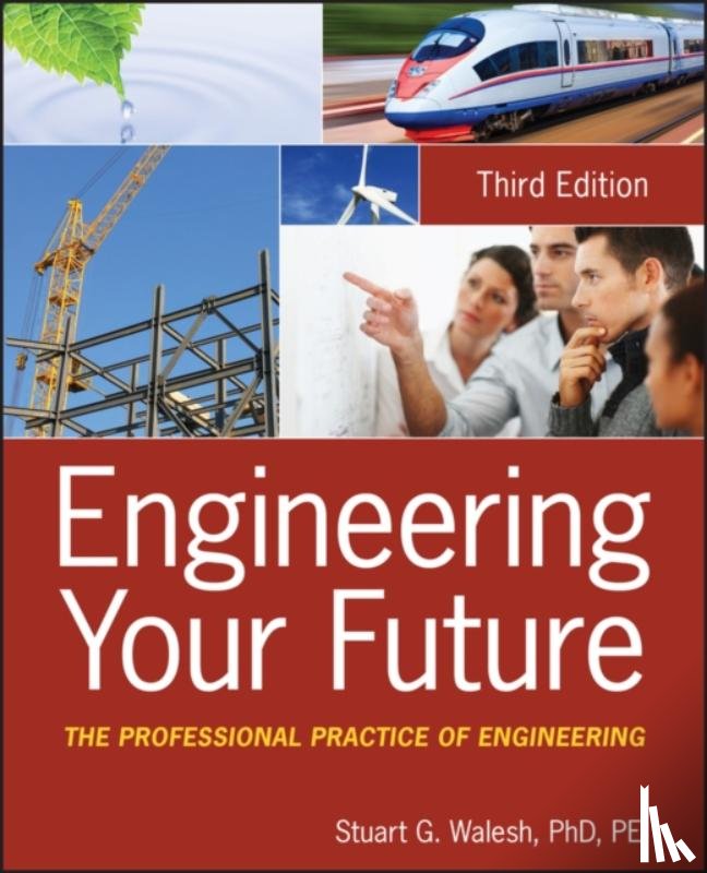 Walesh, Stuart G. - Engineering Your Future
