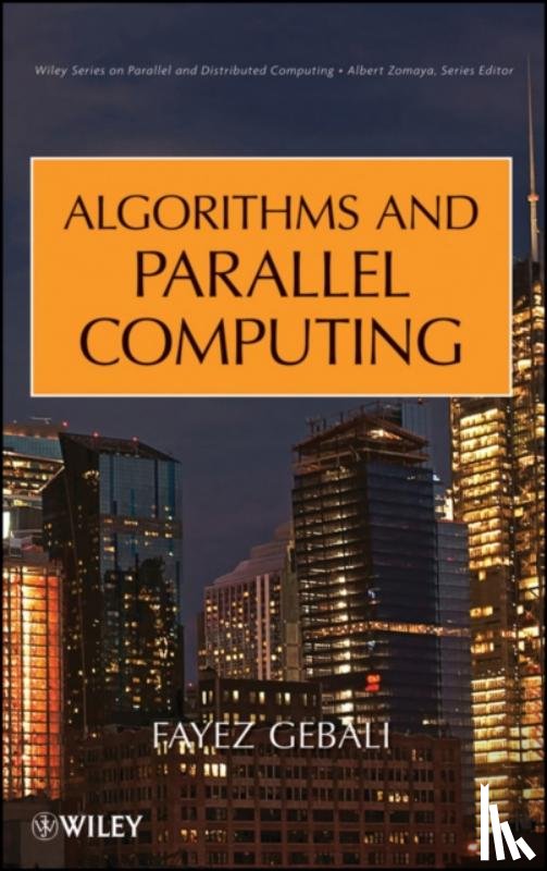 Gebali, Fayez - Algorithms and Parallel Computing