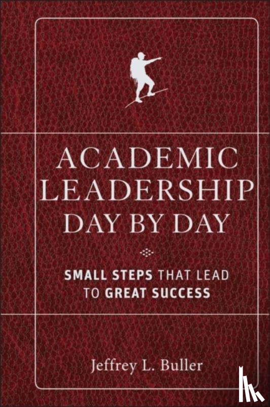 Buller, Jeffrey L. (Mary Baldwin College) - Academic Leadership Day by Day