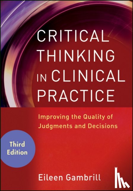 Gambrill, Eileen (University of California - Critical Thinking in Clinical Practice