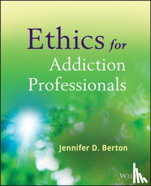 Berton, Jennifer D. (Berton Trainings - Ethics for Addiction Professionals