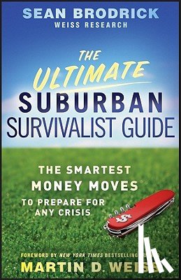 Brodrick, Sean - The Ultimate Suburban Survivalist Guide