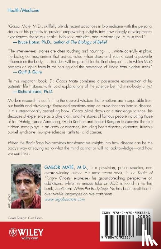 Mate; M.D. Gabor Mate; M.D. - When the Body Says No