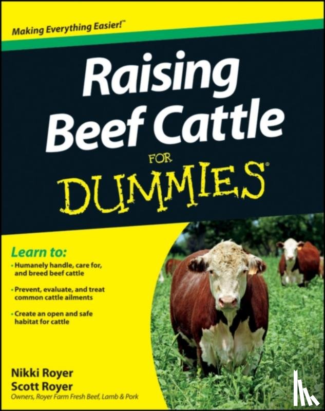 Royer, Scott, Royer, Nikki - Raising Beef Cattle For Dummies