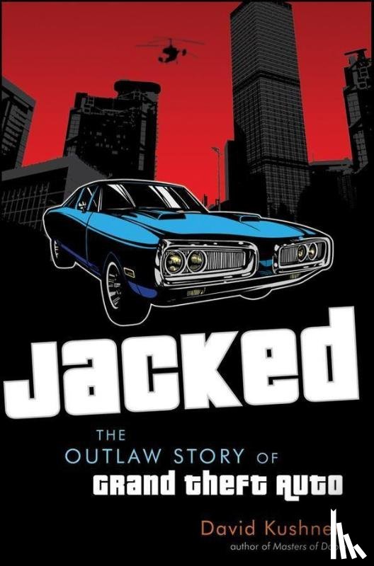 Kushner, David - JACKED