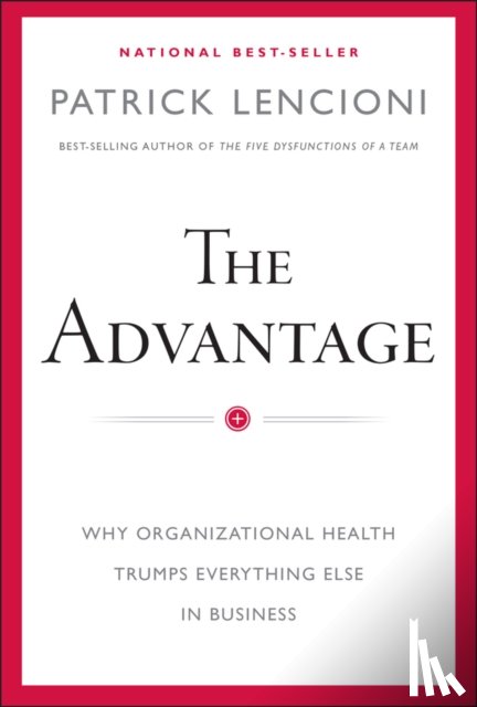 Lencioni, Patrick M. - The Advantage
