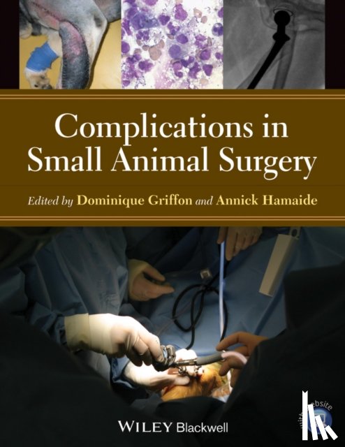  - Complications in Small Animal Surgery