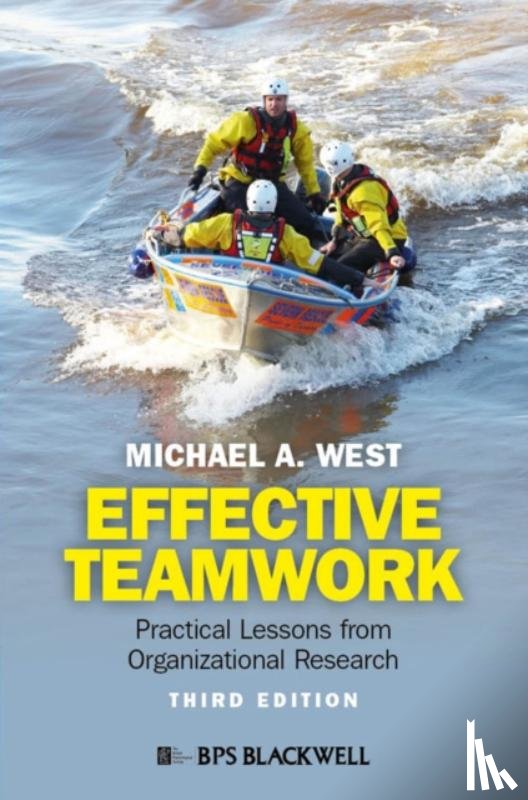 West, Michael A. (Lancaster University Management School - Effective Teamwork