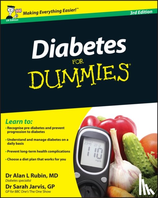 Rubin, Alan L., Jarvis, Sarah - Diabetes For Dummies, UK Edition