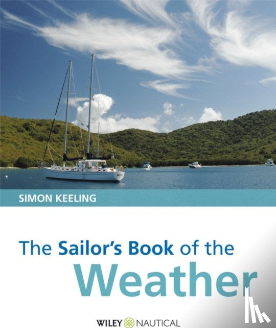 Keeling, Dr. Simon - The Sailor's Book of the Weather