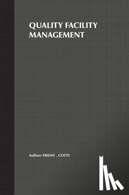Friday, Stormy, Cotts, David G. - Quality Facility Management