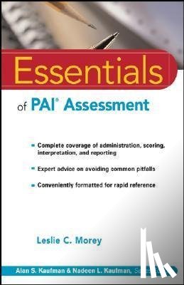 Morey, Leslie C. (Texas A&M University - Essentials of PAI Assessment
